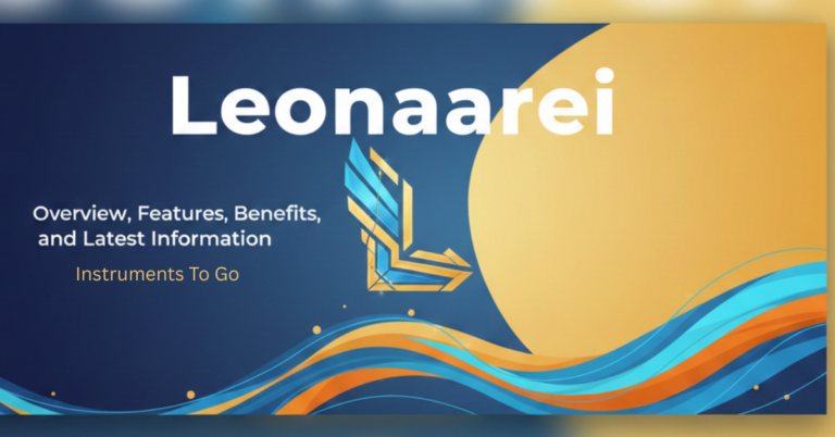 Leonaarei Overview, Features, Benefits, and Latest Information