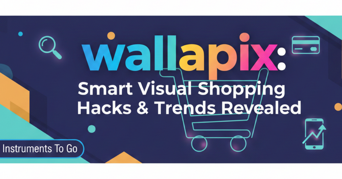 wallapix Smart Visual Shopping Hacks & Trends Revealed Today